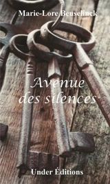 Avenue des silences - Marie-Lore Beuselinck