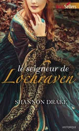 Le seigneur de Lochraven - Shannon Drake