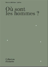 Où sont les hommes ? - Marie-Hélène Lafon