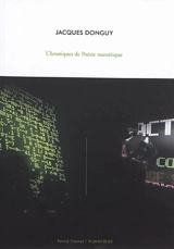 Chroniques de poésie numérique - Jacques Donguy