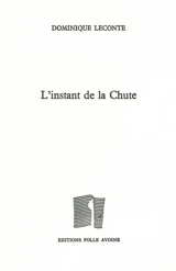 L'instant de la chute - Dominique Leconte