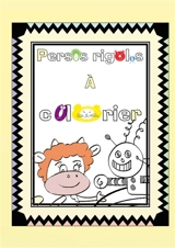 Persos rigolos à colorier - Florence Gobled