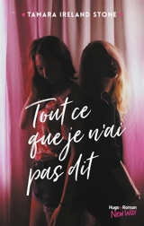 Tout ce que je n'ai pas dit - Tamara Ireland Stone