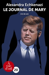 Le journal de Mary - Alexandra Echkenazi