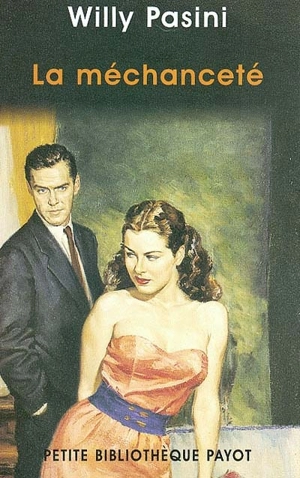 La méchanceté - Willy Pasini