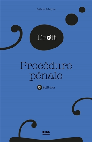 Procédure pénale - Cédric Ribeyre