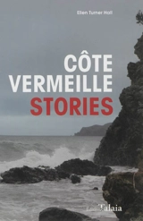 Côte Vermeille stories - Ellen Turner Hall