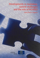 Developments in mediation, current challenges and the role of Romed : training programme for Roma mediators - Jean-Pierre Liégeois