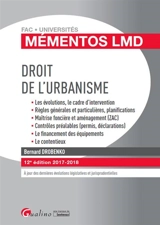 Droit de l'urbanisme : 2017-2018 - Bernard Drobenko