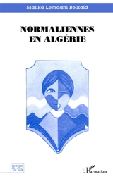 Normaliennes en Algérie - Malika Lemdani Belkaïd