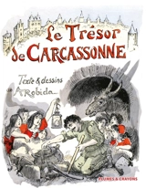 Le trésor de Carcassonne - Albert Robida