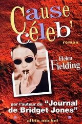 Cause céleb' - Helen Fielding