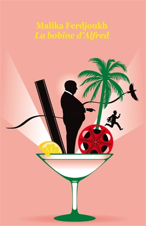 La bobine d'Alfred - Malika Ferdjoukh