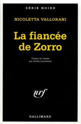 La fiancée de Zorro - Nicoletta Vallorani