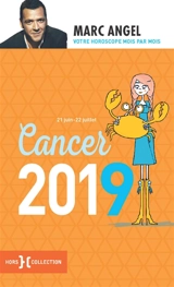 Cancer 2019 : 21 juin-22 juillet - Marc Angel