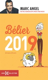 Bélier 2019 : 20 mars-20 avril - Marc Angel