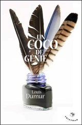 Un coco de génie - Louis Dumur