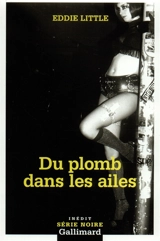Du plomb dans les ailes - Eddie Little