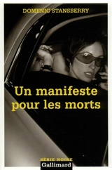 Un manifeste pour les morts - Domenic Stansberry