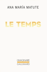 Le temps - Ana Maria Matute