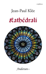 Kathédrali - Jean-Paul Klée