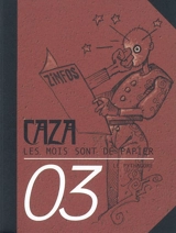 Les mois sont de papier. Vol. 3 - Philippe Caza