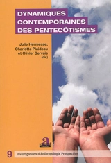 Dynamiques contemporaines des pentecôtismes