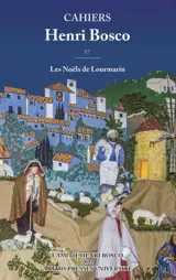 Cahiers Henri Bosco, n° 57. Les Noëls de Lourmarin