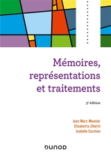 Mémoires, représentations et traitements - Jean-Marc Meunier