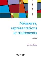 Mémoires, représentations et traitements - Jean-Marc Meunier