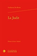 La Judit - Guillaume de Saluste Du Bartas