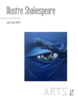 Illustre Shakespeare - Jean-Louis Claret