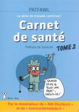 Carnet de santé. Vol. 2 - Patfawl