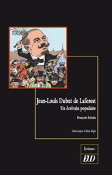 Jean-Louis Dubut de Laforest : un écrivain populaire - François Salaün