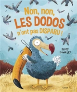 Non, non, les dodos n'ont pas disparu ! - Paddy Donnelly