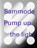 Sammode : pump up the light - Christian Simenc