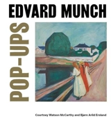 Edvard Munch Pop-Ups - Courtney Watson McCarthy