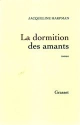 La dormition des amants - Jacqueline Harpman