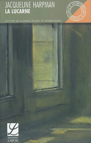 La lucarne - Jacqueline Harpman