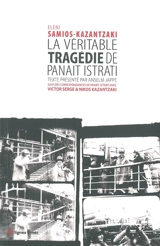 La véritable tragédie de Panaït Istrati - Eléni N. Kazantzaki