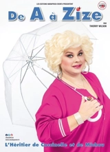 Zize Dupanier : de A à Zize... - Thierry Wilson
