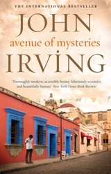 Avenue of Mysteries - Irving, John
