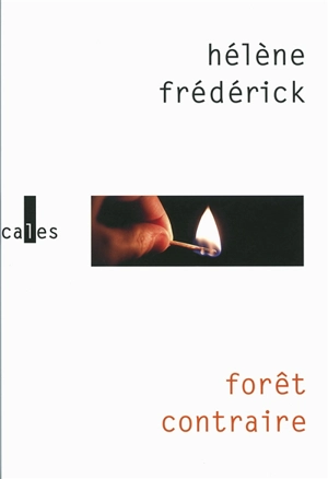 Forêt contraire - Hélène Frédérick