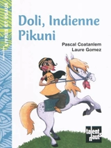 Doli, Indienne Pikuni - Pascal Coatanlem