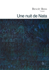 Une nuit de Nata - Benoît Reiss