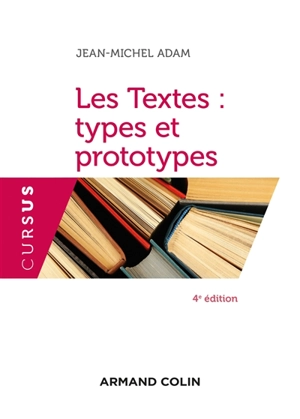 Les textes : types et prototypes - Jean-Michel Adam