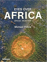 Eyes over Africa : special selection - Michael Poliza