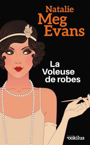 La voleuse de robes - Natalie Meg Evans