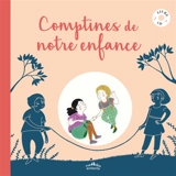 Comptines de notre enfance - Pia Taccone