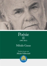 Poésie. Vol. 2. 1993-2012 - Mihalis Ganas